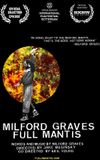 Milford Graves Full Mantis