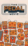 The Pedal Movie