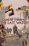 Game of Thrones: The Last Watch