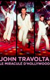 John Travolta, le miraculé d'Hollywood