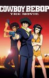 Cowboy Bebop: The Movie