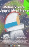 Melius Vivere: Ucup's Ideal Planet