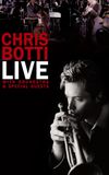 Chris Botti Live: With Orchestra and Special Guests