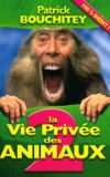 La Vie Privée des Animaux 2