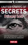 United States of Secrets (Part Two): Privacy Lost