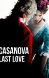 Casanova, Last Love