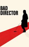 Bad Director