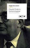 Claude Chabrol, l'entomologiste