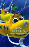 Dive Olly Dive: A Hero's Magical Quest