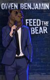 Owen Benjamin: Feed the Bear