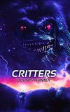 Critters: Bounty Hunter