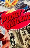 Planet Outlaws