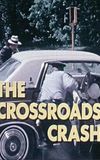 The Crossroads Crash