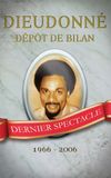 Dieudonné - Dépôt de bilan