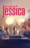 The Trouble with Jessica