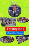 Disneyland Around the Seasons