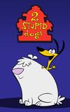 2 Stupid Dogs