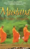 Mustang: The Hidden Kingdom