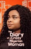 The Diary of A Crazy Nigerian Woman