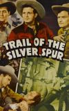 The Trail of the Silver Spurs