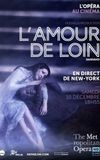 The Metropolitan Opera: L’Amour de Loin