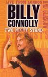 Billy Connolly: Two Night Stand