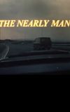 The Nearly Man