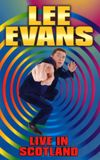 Lee Evans: Live in Scotland