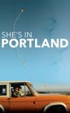 She's In Portland