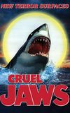 Cruel Jaws