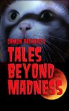 Tales Beyond Madness