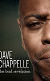 Dave Chappelle: The Bird Revelation