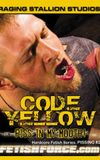 Code Yellow: Piss in My Mouth