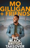 Mo Gilligan & Friends: The Black British Takeover