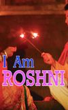 I Am Roshni