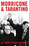 Morricone & Tarantino at Abbey Road Studios