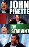 John Pinette: I'm Starvin'!