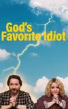 God's Favorite Idiot