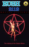 Classic Albums: Rush - 2112 & Moving Pictures