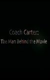 Coach Carter The Man Behind the Movie