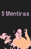 5 Mentiras