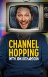 Channel Hopping with Jon Richardson