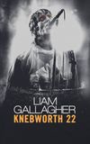 Liam Gallagher: Knebworth 22