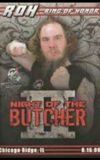 ROH: Night of The Butcher II