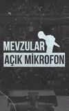 Mevzular Açık Mikrofon