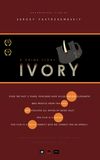 Ivory. A Crime Story