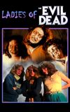 The Ladies of the Evil Dead Meet Bruce Campbell