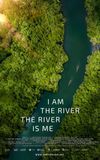 I Am the River, the River Is Me