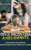 On le racontera à nos enfants