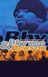 Rhyme & Reason